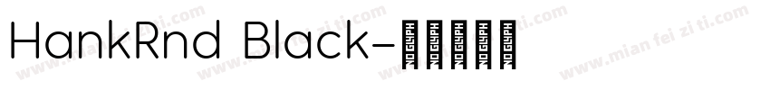 HankRnd Black字体转换